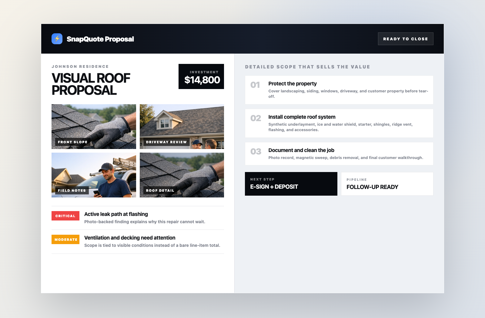 Realistic SnapQuote proposal showing inspection photos, findings, detailed scope, signature, deposit, and follow-up